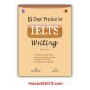 15 days practice for ielts writing