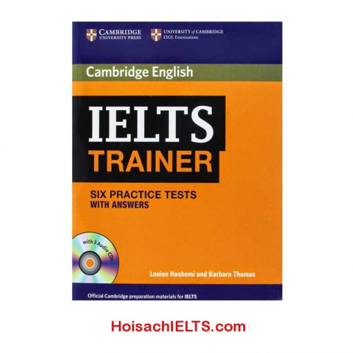 IELTS Trainer Six practice tests with Answers