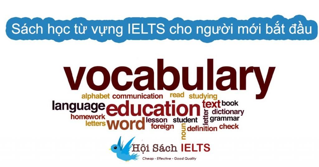 Sách học từ vựng IELTS cho người mới bắt đầu