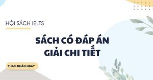 sách luyện đề IELTS có giải thích chi tiết