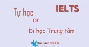 có nên đi học ielts tại trung tâm