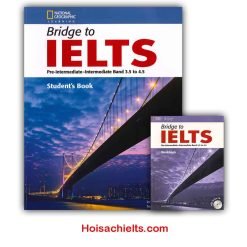 Bridge To IELTS Band 3.5 to 4.5 Student's book (kèm Workbook) with Audio Download