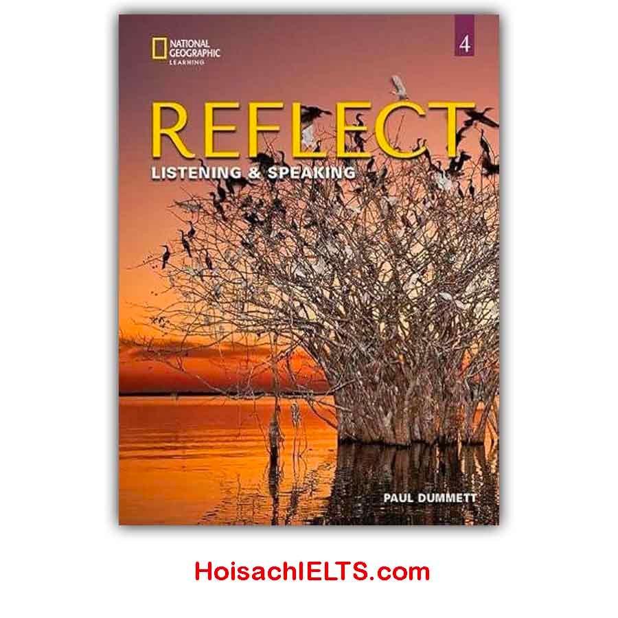 Reflect Listening & Speaking 4 with Audio, Video Answer KEY Download